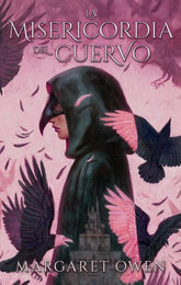 LA MISERICORDIA DEL CUERVO | Owen, Margaret | 9788492918621 (Puck)